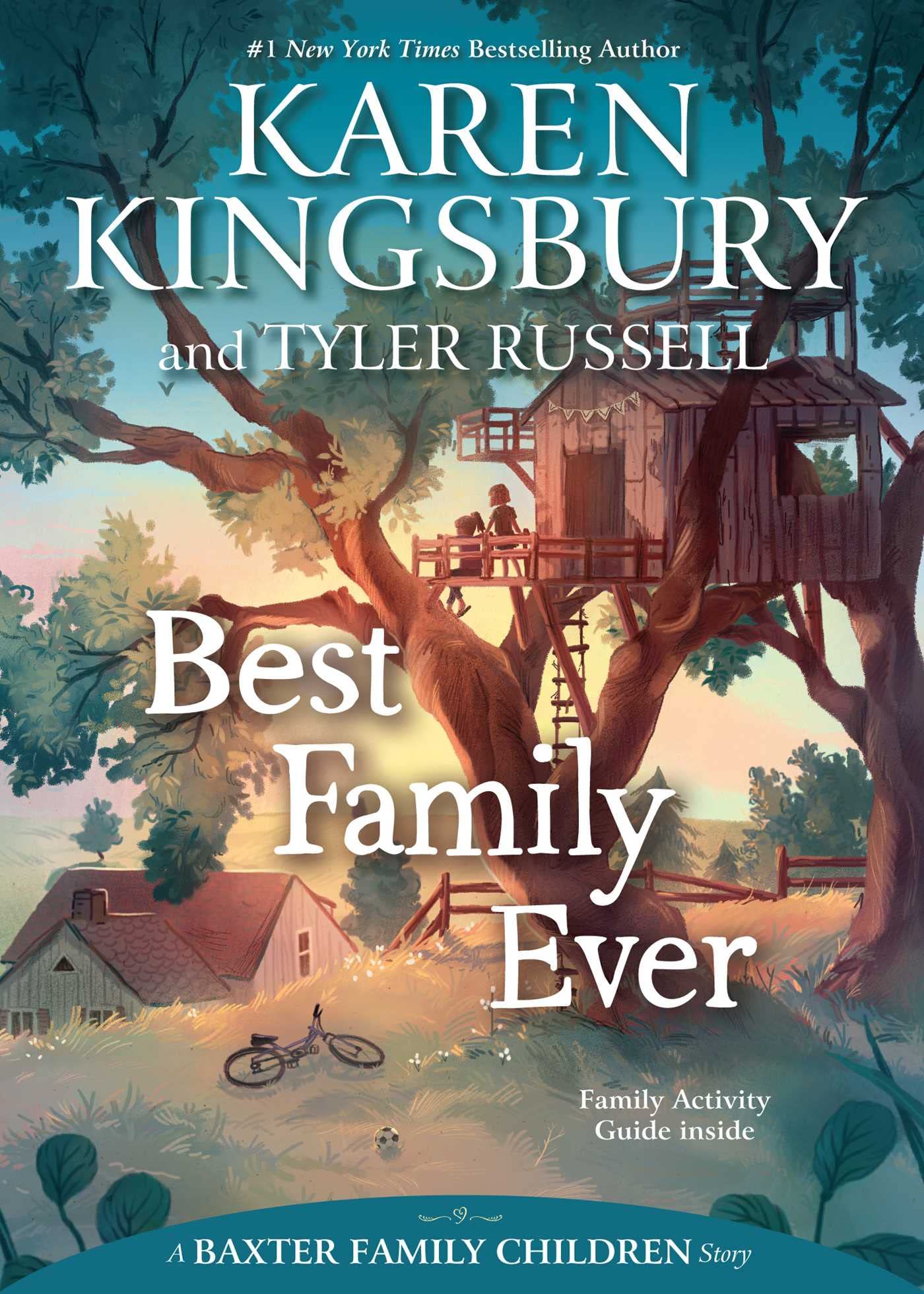 Best Family Ever (A Baxter Family Children Story)