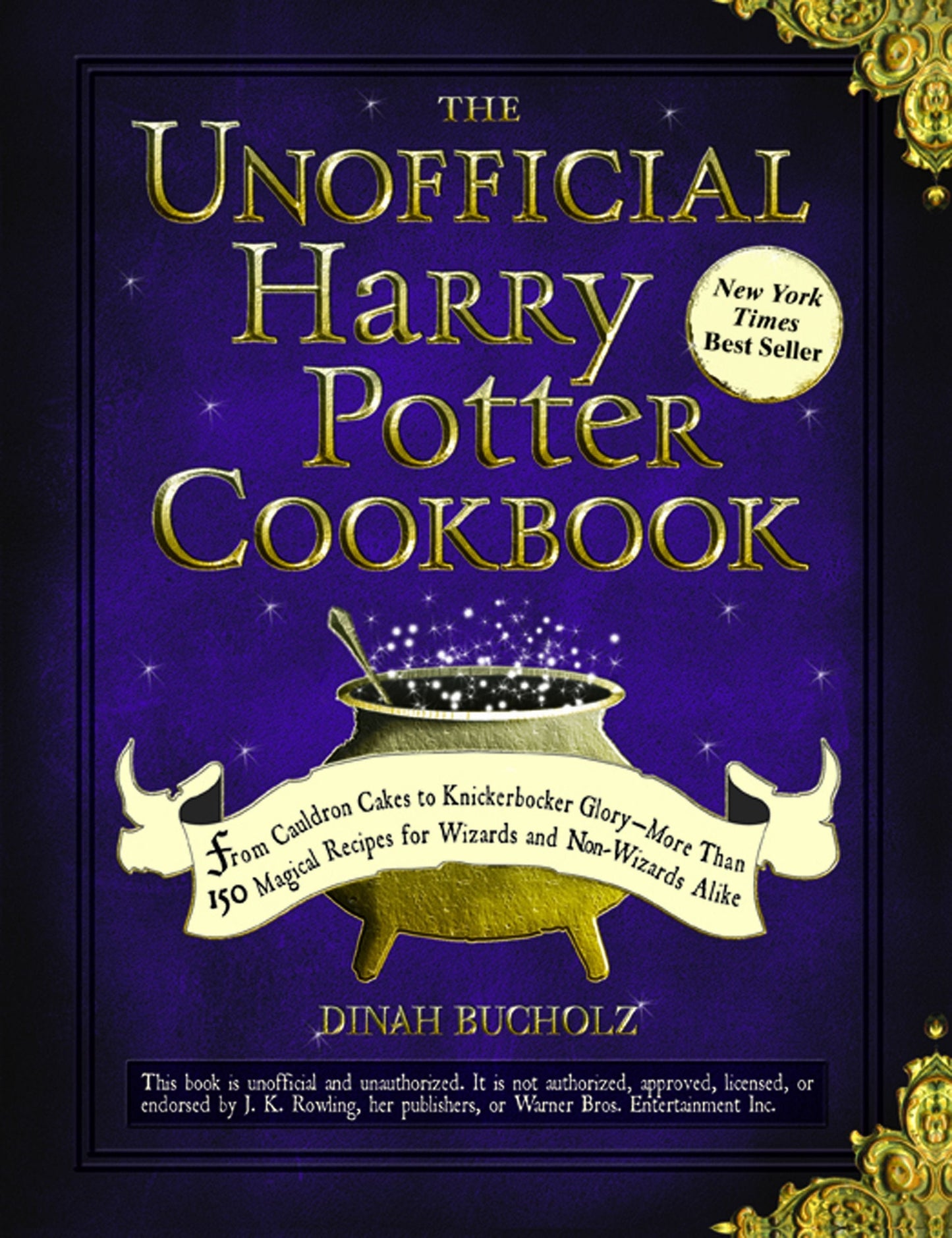 The Unofficial Harry Potter Cookbook: From Cauldron Cakes to Knickerbocker Glory