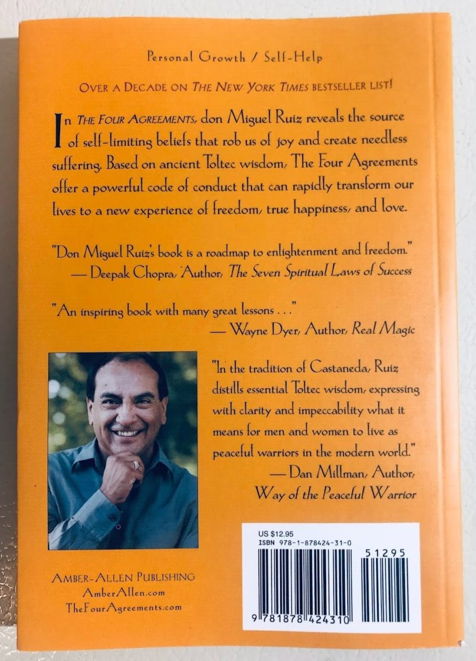 The Four Agreements: A Practical Guide to Personal Freedom by Don Miguel...