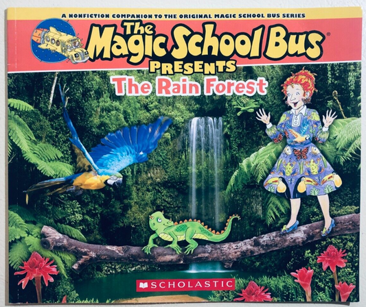 The Magic School Bus Presents Ser.: The Rainforest by Tom Jackson (2014,...