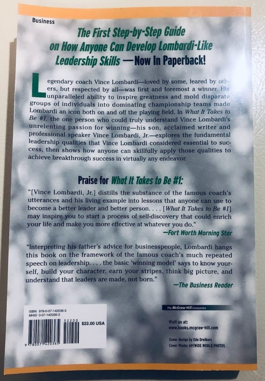What It Takes to Be #1 : Vince Lombardi on Leadership by Vince Lombardi Jr....