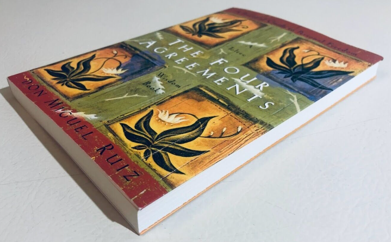 The Four Agreements: A Practical Guide to Personal Freedom by Don Miguel...