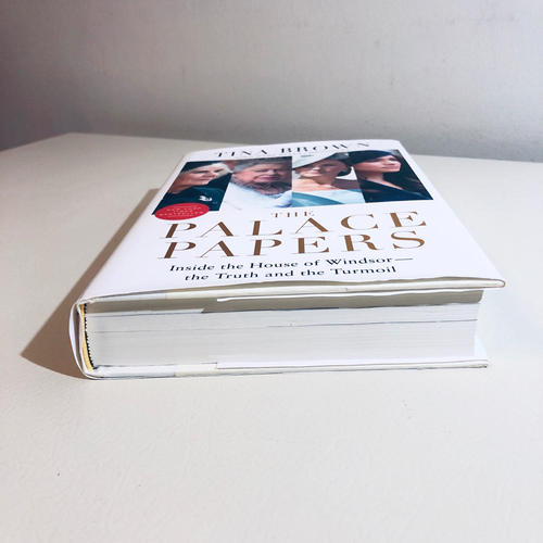 The Palace Papers: Inside the House of Windsor--the Truth and the Turmoil