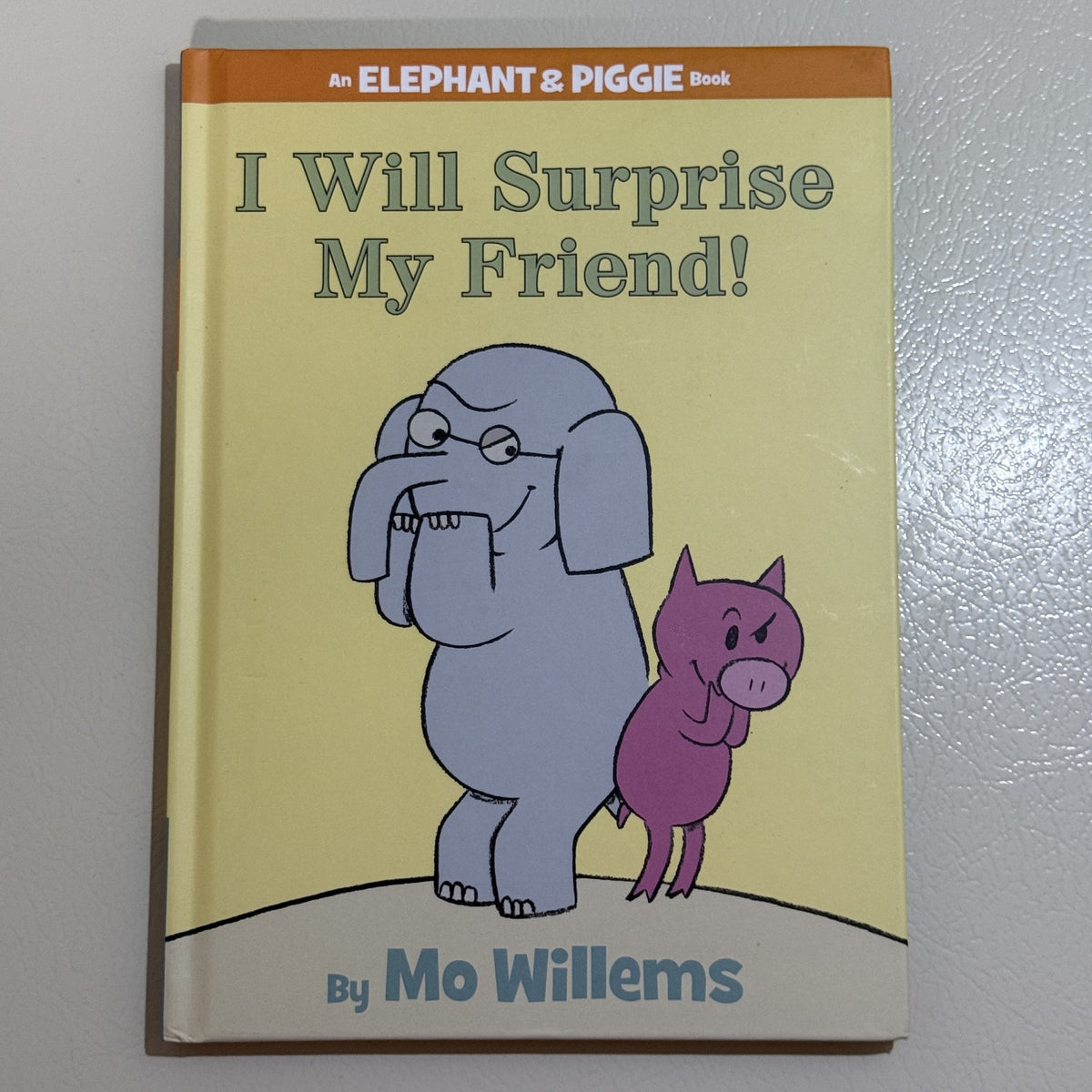 I Will Surprise My Friend! Mo Willems Elephant and Piggie Hardcover - view 1 of 4