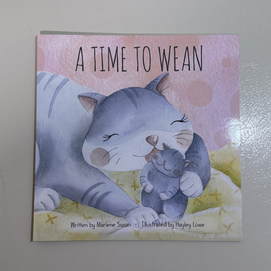 A Time to Wean by Marlene Susan Paperback Picture Book - view 1 of 4