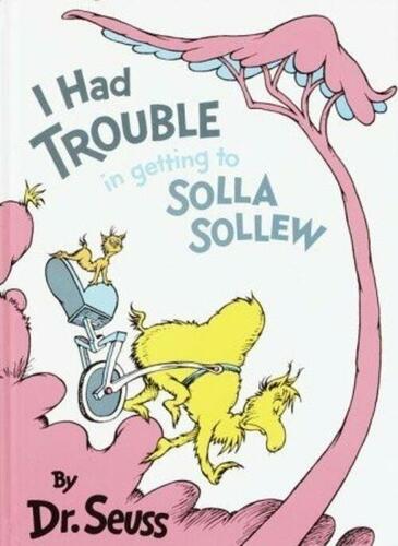 Dr. Seuss 2-book BUNDLE: If I Ran the Circus / I Had Trouble...Solla Sollew